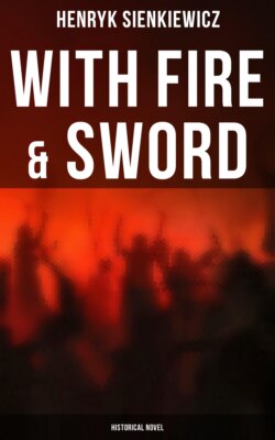 With Fire & Sword (Historical Novel)