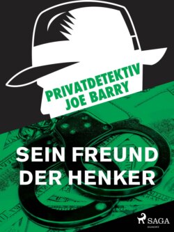 Privatdetektiv Joe Barry - Sein Freund der Henker