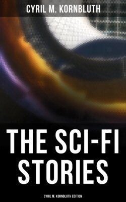 The Sci-Fi Stories - Cyril M. Kornbluth Edition