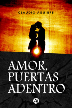 Amor, puertas adentro