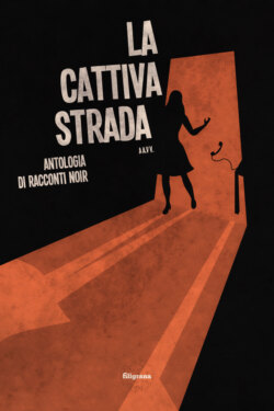 La cattiva strada