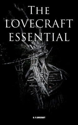 The Lovecraft Essential