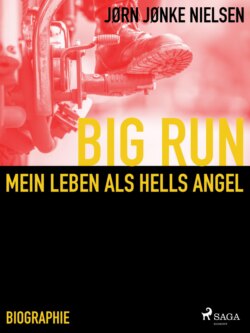 Big Run - mein Leben als Hells Angel