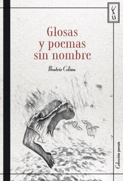 Glosas y poemas sin nombre