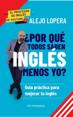 ¿Por qué todos saben inglés menos yo?