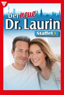 Der neue Dr. Laurin Staffel 1 – Arztroman