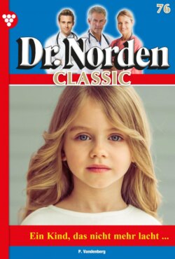 Dr. Norden Classic 76 – Arztroman