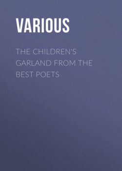 The Children's Garland from the Best Poets