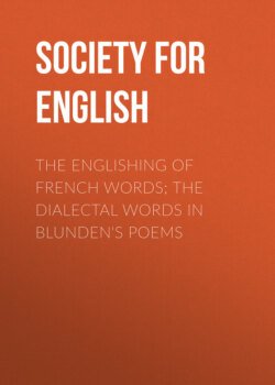 The Englishing of French Words; the Dialectal Words in Blunden's Poems