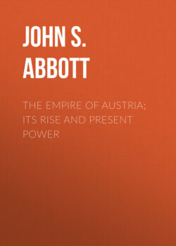 The Empire of Austria; Its Rise and Present Power