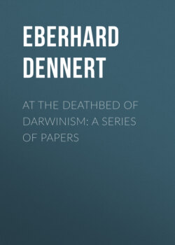 At the Deathbed of Darwinism: A Series of Papers