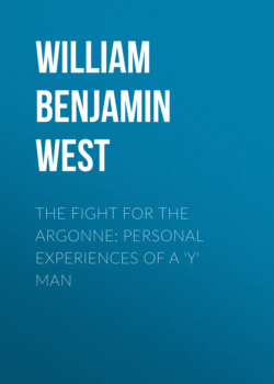 The Fight for the Argonne: Personal Experiences of a 'Y' Man