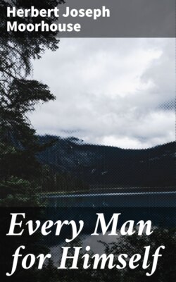 Every Man for Himself