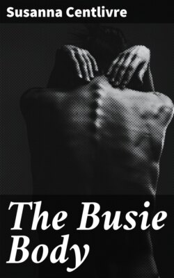 The Busie Body