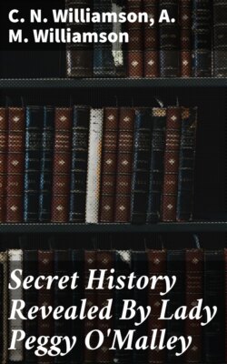 Secret History Revealed By Lady Peggy O'Malley