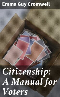 Citizenship: A Manual for Voters