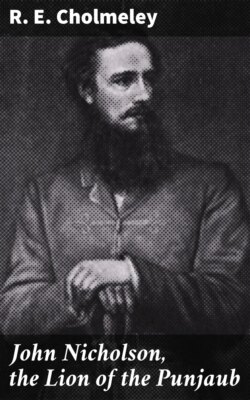 John Nicholson, the Lion of the Punjaub