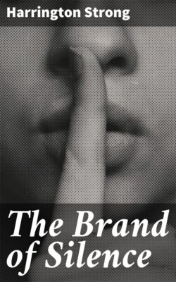 The Brand of Silence