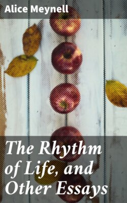 The Rhythm of Life, and Other Essays