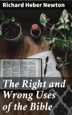 The Right and Wrong Uses of the Bible