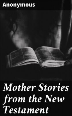 Mother Stories from the New Testament