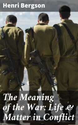 The Meaning of the War: Life & Matter in Conflict