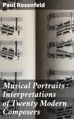 Musical Portraits : Interpretations of Twenty Modern Composers