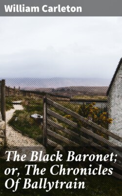 The Black Baronet; or, The Chronicles Of Ballytrain