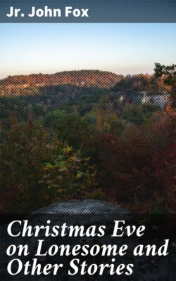 Christmas Eve on Lonesome and Other Stories