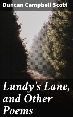 Lundy's Lane, and Other Poems