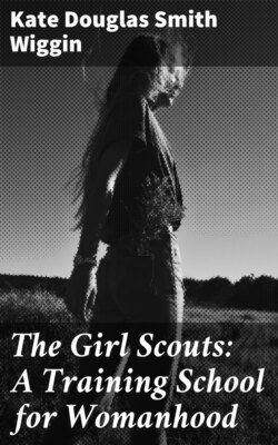 The Girl Scouts: A Training School for Womanhood