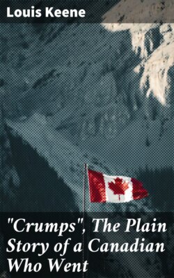 "Crumps", The Plain Story of a Canadian Who Went