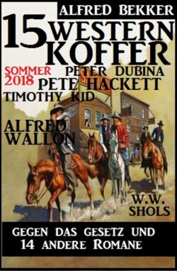 15 Western Koffer Sommer 2018 - Gegen das Gesetz und 14 andere Romane
