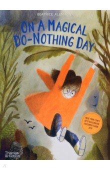 On A Magical Do-Nothing Day