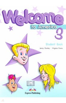 Welcome To America 3 Student's Book