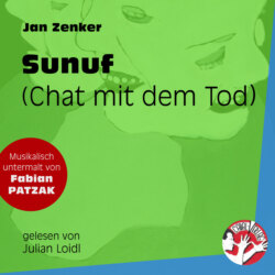 Sunuf - Chat mit dem Tod (Ungekürzt)
