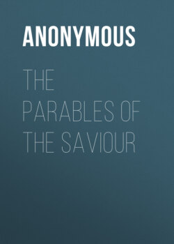 The Parables of the Saviour