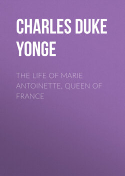 The Life of Marie Antoinette, Queen of France