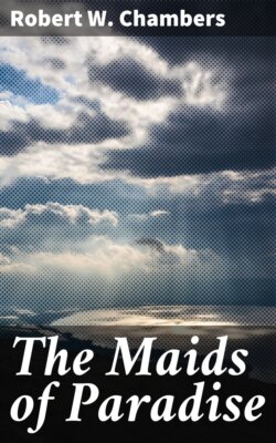 The Maids of Paradise