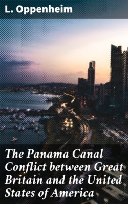 The Panama Canal Conflict between Great Britain and the United States of America