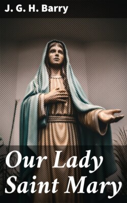 Our Lady Saint Mary