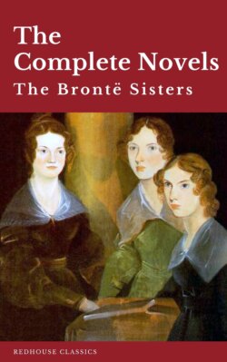 The Brontë Sisters: The Complete Novels