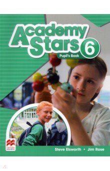 Academy Stars. Level 6. Pupil’s Book