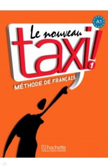 Le Nouveau Taxi ! 1- Livre de l'eleve