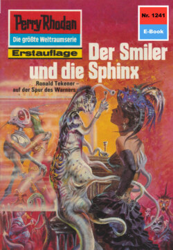 Perry Rhodan 1241: Der Smiler und die Sphinx