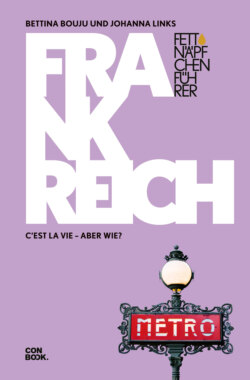 Fettnäpfchenführer Frankreich