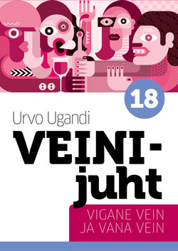 Veinijuht – vigane vein ja vana vein