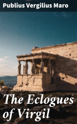 The Eclogues of Virgil