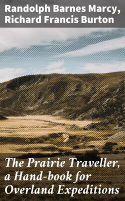 The Prairie Traveller, a Hand-book for Overland Expeditions