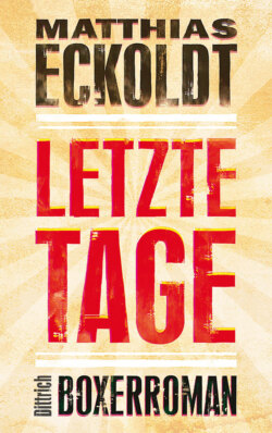 Letzte Tage